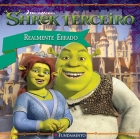 Shrek Terceiro - Realmente Errado (Dreamworks)
