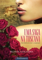 Uma saga na toscana - Uma história de amor e conspiração