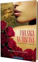Uma saga na toscana - Uma história de amor e conspiração