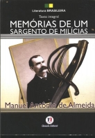 Memórias de um sargento de milícias: Col. Clássicos da literatura
