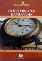 Cinco minutos e a viuvinha: Col. Clássicos da literatura
