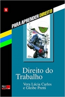 Direito do trabalho - Col. Para aprender direito