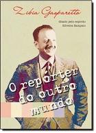 O Repórter do Outro Mundo
