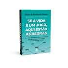 Se a vida é um jogo, aqui estão as Regras