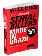 Arquivos Serial Killers: Made in Brasil