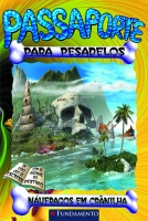 Passaporte para pesadelos - Náufragos em Crânilha