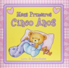 Meus primeiros cinco anos: Livro de recordações - Rosa
