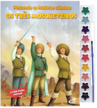 Pintando as histórias clássicas: Os três mosqueteiros - Livro com aquarela