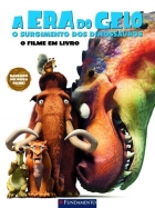 A Era do Gelo: O surgimento dos dinossauros - O filme em livro