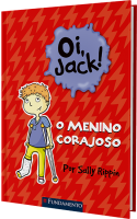 Oi, Jack - O Menino Corajoso