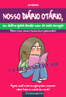 Nosso Diário Otário - Um Diário Para Dividir Com As Suas Amigas