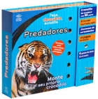 Predadores - Col. Faça, descubra e acredite