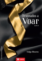 Destinados a voar - Livro 03