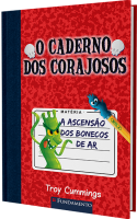O caderno dos corajosos 01 - A ascensão dos bonecos de ar
