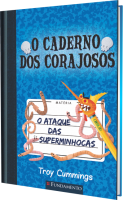 O caderno dos corajosos 02 - O ataque das superminhocas
