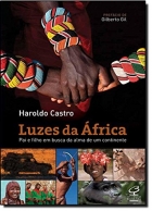 Luzes da África - Pai e filho em busca da alma de um continente