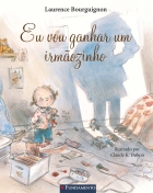 Eu vou ganhar um irmãozinho!