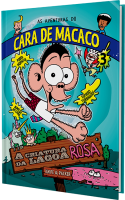 As aventuras do Cara de Macaco 03 - A criatura da lagoa rosa