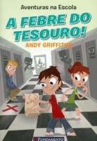 Aventuras na Escola - A febre do tesouro!