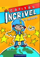 Capitão Incrível 01 - Capitão Incrível ao resgate!