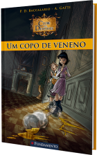 Clube dos detetives 01 - Um copo de veneno