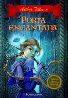 Crônicas do reino da fantasia 02 - A porta encantada