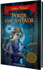 Crônicas do reino da fantasia 02 - A porta encantada