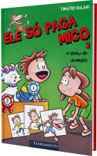 Ele só paga mico 2 - O show de animais