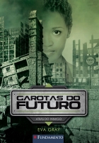 Garotas do Futuro 03 - Atrás do Inimigo