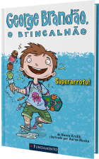 George Brandão, o brincalhão - Superarroto!