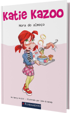 Katie Kazoo - Hora do Almoço