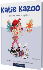 Katie Kazoo - Eu detesto regras!
