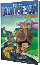 Looniverse 02 - Loucura de chocolate