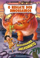 O resgate dos dinossauros 02 - Estegossauro melequento