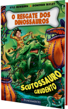 O resgate dos dinossauros 07 - Scutossauro grudento