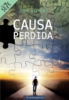 Os sete - Causa perdida