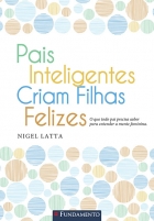 Pais inteligentes criam filhas felizes