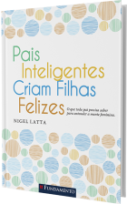 Pais inteligentes criam filhas felizes