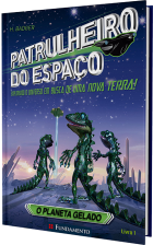 Patrulheiro do espaço - O planeta gelado