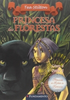 Princesas do Reino da Fantasia: Princesa das Florestas - Livro 4 - Parte 2