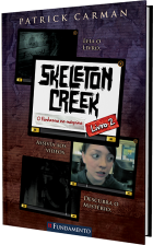 Skeleton Creek 02 - O fantasma na máquina