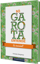 Só garota entende - Eu invisível