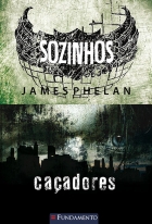Sozinhos 01 - Caçadores