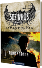 Sozinhos 03 - Quarentena