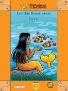 Iara: Col. Lendas brasileiras - Turma da Mônica