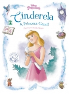 Cinderela - A princesa gentil: Livro ilustrado - Recontos Disney