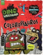 Colorossauros - Dino Superssauros