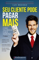 Seu Cliente pode pagar mais - 3ª Edição