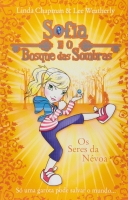 Os Seres da Névoa: Col. Sofia e o bosque das sombras - Livro 4