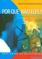 Por que não eles?